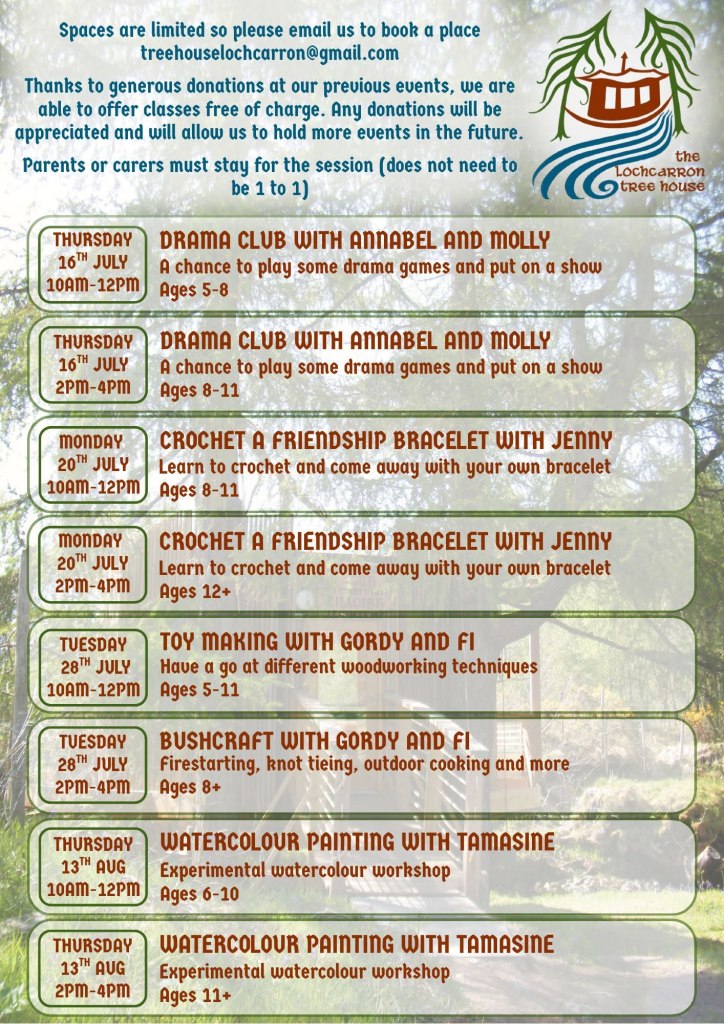 image is a list of events at the treehouse for children over the summer holidays. it explains that booking needs to be done in advance via treehouselochcarron@gmail.com mail us for more details